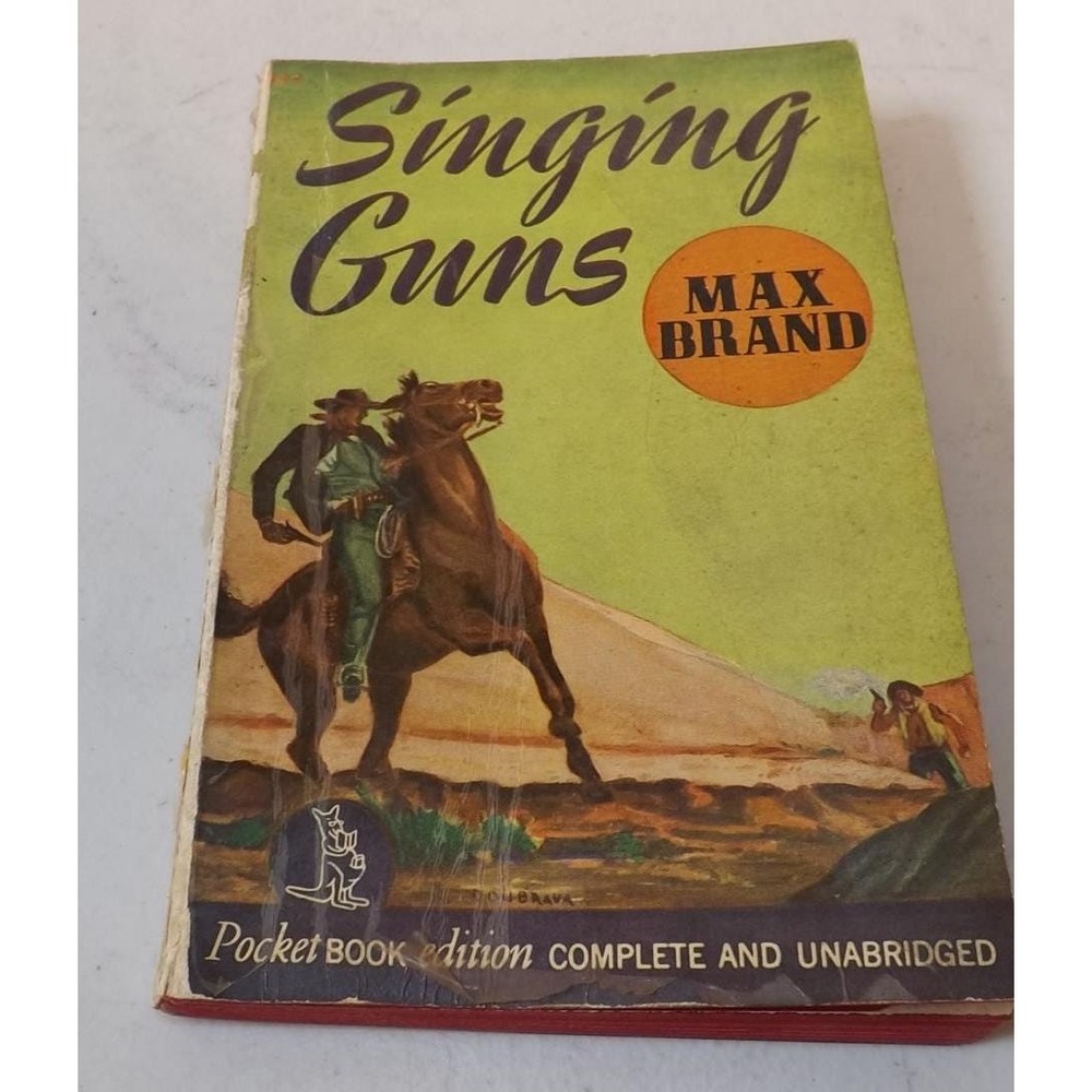 Pocket Book Singing Guns by Max Brand - See Description for Details